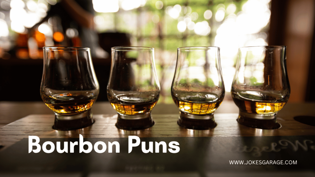 Bourbon Puns