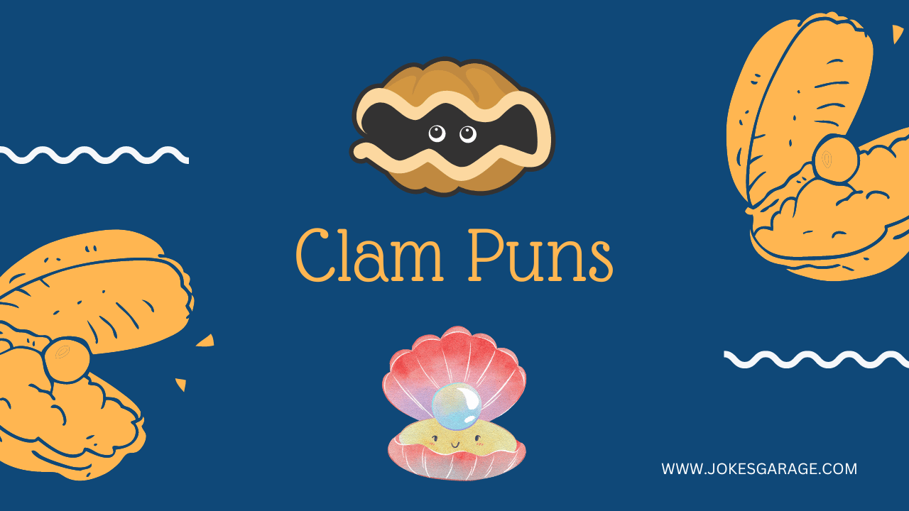 58 Wonderful Clam Puns - Jokes Garage